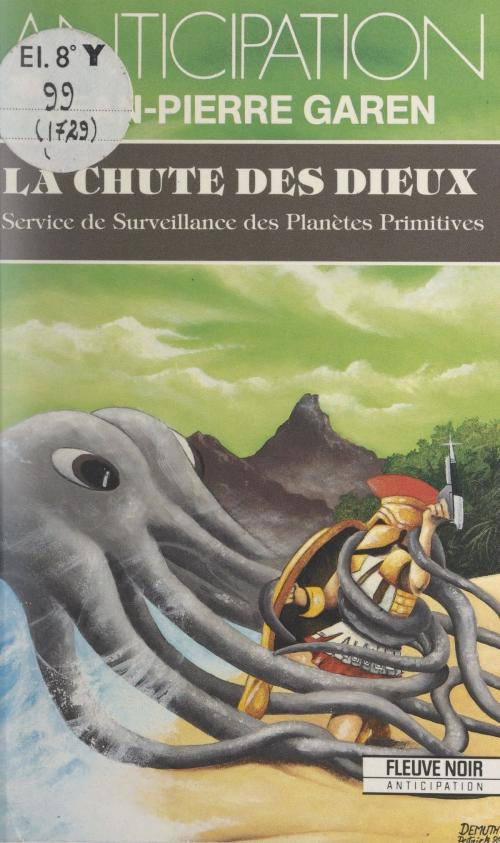 Cover of the book La chute des dieux by Jean-Pierre Garen, Fleuve éditions (réédition numérique FeniXX)