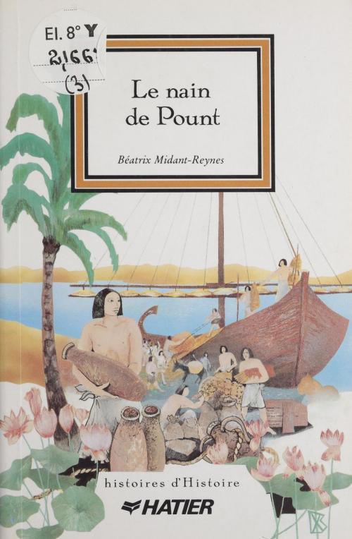 Cover of the book Le Nain de Pount by Béatrix Midant-Reynes, Hatier (réédition numérique FeniXX)