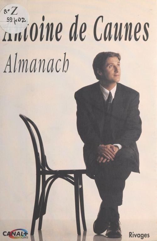 Cover of the book Almanach by Antoine de Caunes, FeniXX réédition numérique