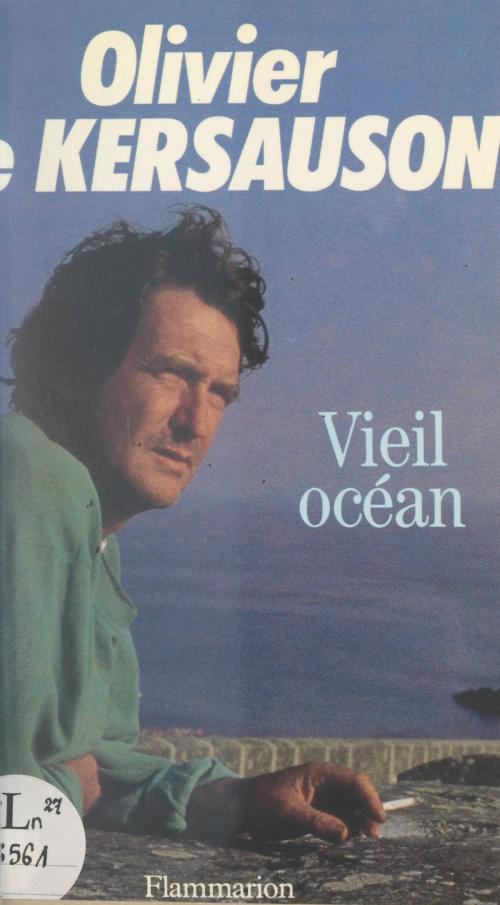 Cover of the book Vieil océan by Olivier de Kersauson, Christian Bex, Flammarion (réédition numérique FeniXX)
