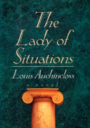 Cover of the book The Lady of Situations by William Matthews