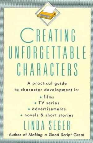 Book cover of Creating Unforgettable Characters