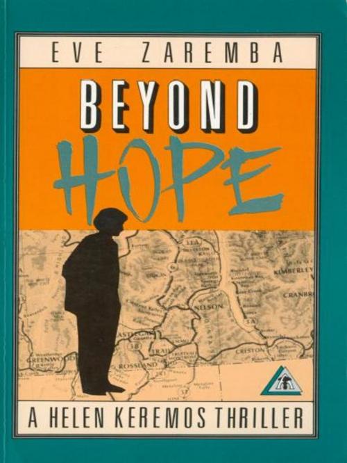Cover of the book Beyond Hope by Eve Zaremba, Second Story Press
