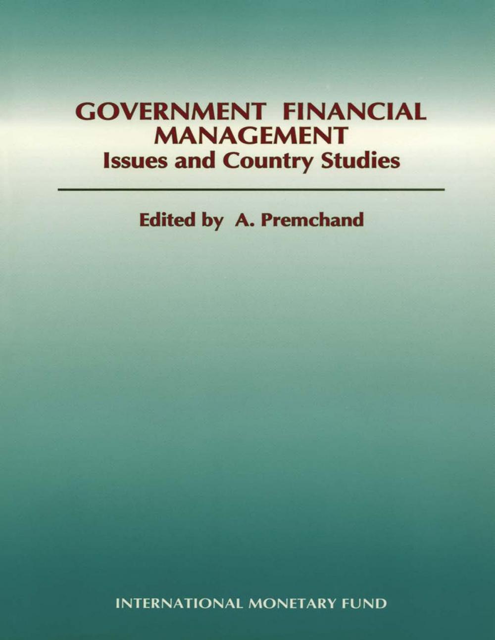 Big bigCover of Government Financial Management: Issues and Country Studies