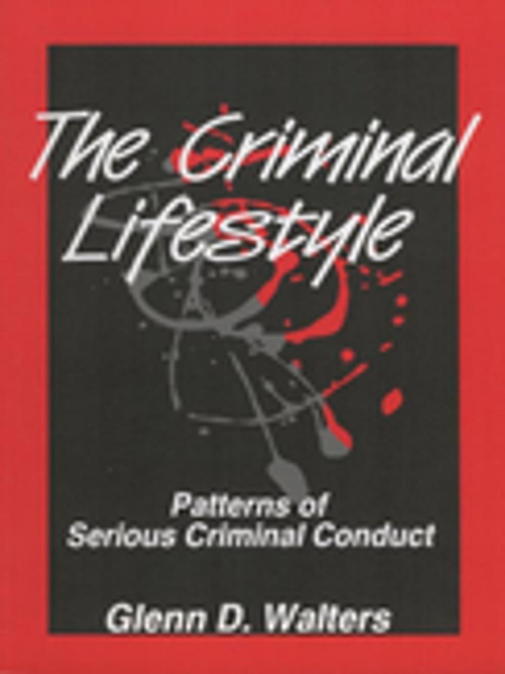 Big bigCover of The Criminal Lifestyle