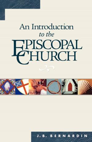 Cover of the book An Introduction to the Episcopal Church by Evelyn Underhill