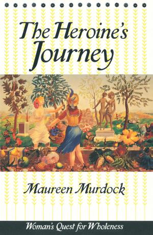 Cover of the book The Heroine's Journey by Karen Hayward, Jeremy Hayward
