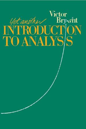 Cover of the book Yet Another Introduction to Analysis by Donald A. Gurnett, Amitava Bhattacharjee