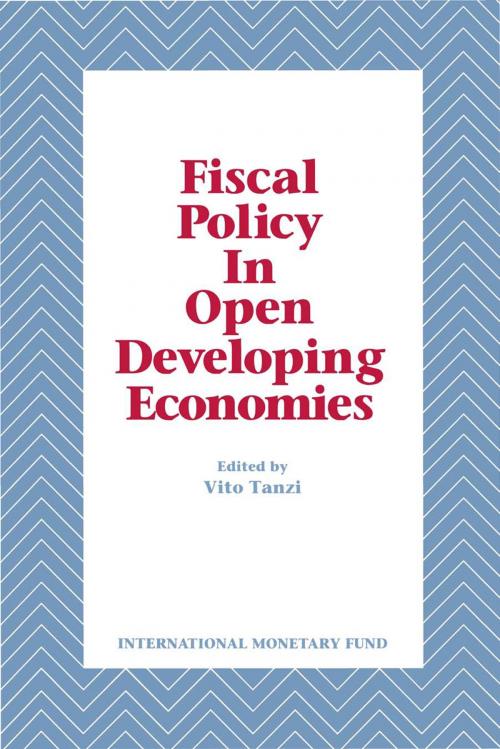 Cover of the book Fiscal Policy in Open Developing Economies by , INTERNATIONAL MONETARY FUND