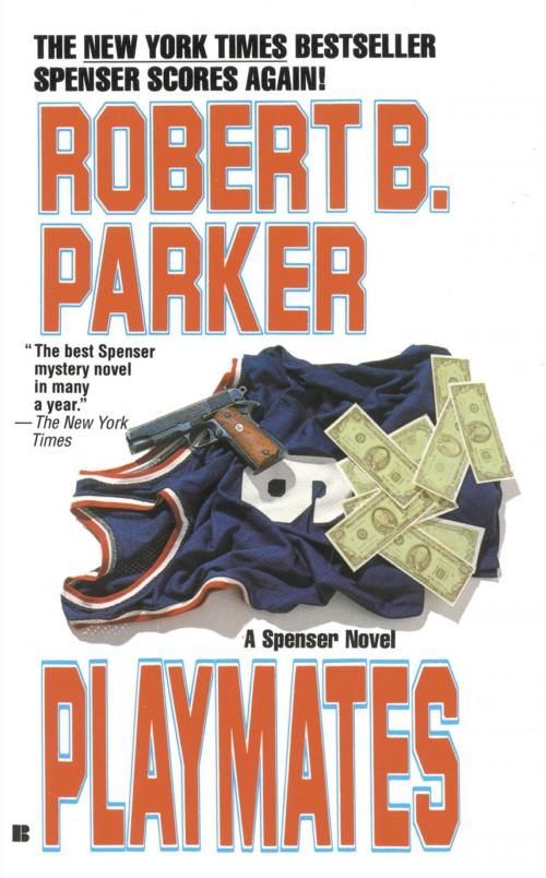 Cover of the book Playmates by Robert B. Parker, Penguin Publishing Group