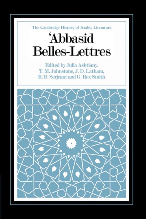 Cover of the book Abbasid Belles Lettres by , Cambridge University Press