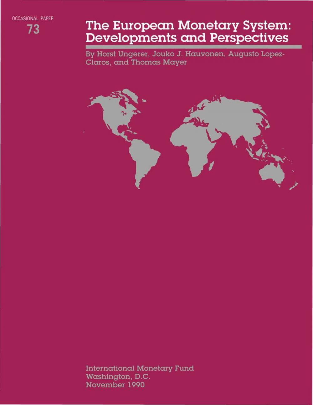 Big bigCover of EUropean Monetary System: Developments & Perspectives, Occ. Paper No. 73