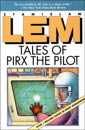 Cover of the book Tales of Pirx the Pilot by Justin Bedard