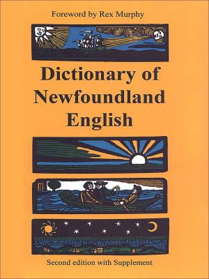 Cover of the book Dictionary of Newfoundland English by Dale Brawn