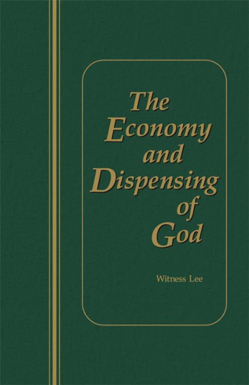 Cover of the book The Economy and Dispensing of God by Witness Lee, Living Stream Ministry