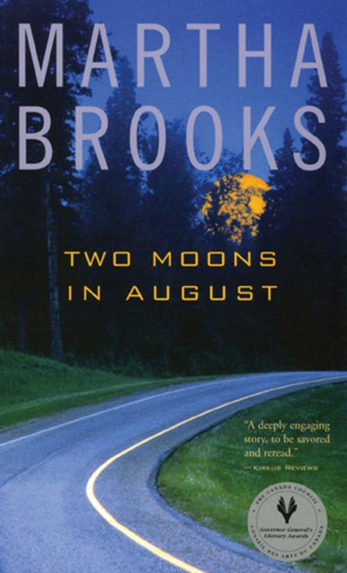 Cover of the book Two Moons in August by Martha Brooks, Groundwood Books Ltd