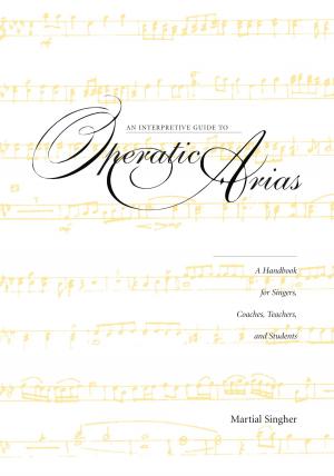 Book cover of An Interpretive Guide to Operatic Arias
