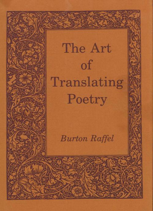 Cover of the book The Art of Translating Poetry by Burton Raffel, Penn State University Press