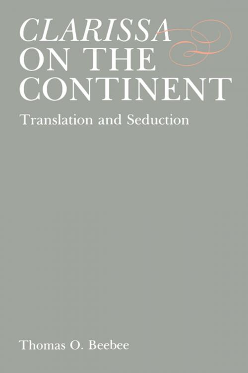Cover of the book Clarissa on the Continent by Thomas O. Beebee, Penn State University Press
