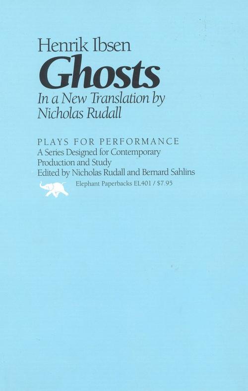 Cover of the book Ghosts by Henrik Ibsen, Ivan R. Dee