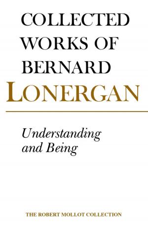 Cover of the book Understanding and Being by 