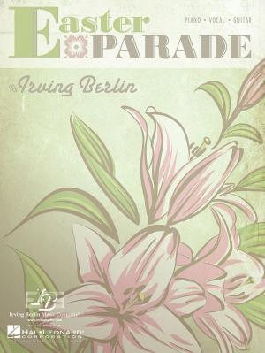 Cover of the book Easter Parade Sheet Music by Fred Kern, Barbara Kreader, Phillip Keveren, Mona Rejino