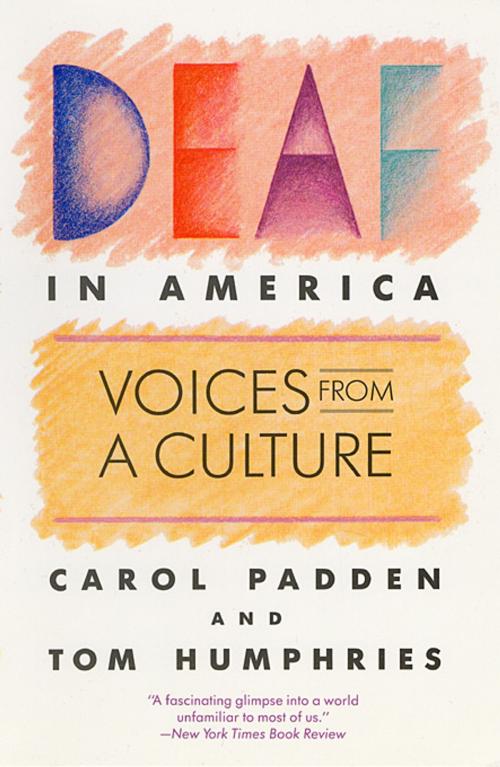Cover of the book Deaf in America by Carol A.  Padden, Tom Humphries, Harvard University Press