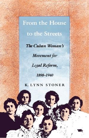 Cover of the book From the House to the Streets by Raquel Gutiérrez Aguilar
