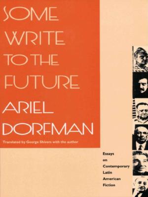 Cover of the book Some Write to the Future by 