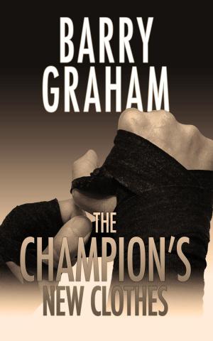 Cover of the book The Champion's New Clothes by Silvano Williams