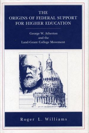 Book cover of The Origins of Federal Support for Higher Education