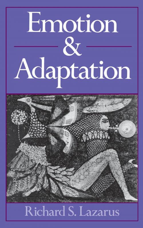 Cover of the book Emotion and Adaptation by Richard S. Lazarus, Oxford University Press
