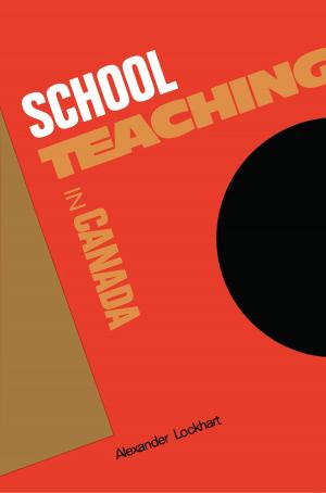 Cover of the book Schoolteaching in Canada by William F. Ganong, Theodore F. Layng