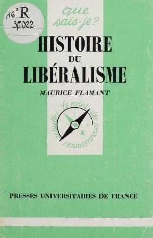 Cover of the book Histoire du libéralisme by Guy Planty-Bonjour