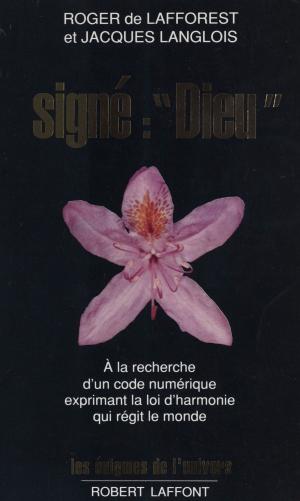 Cover of the book Signé Dieu by Marcel Bleustein-Blanchet