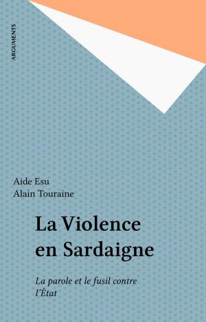 Cover of the book La Violence en Sardaigne by Louis Thibout