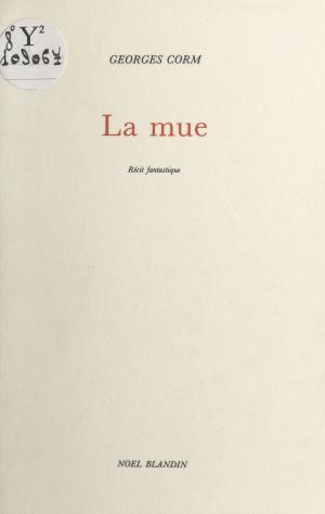 Cover of the book La Mue by Jacques Marcireau