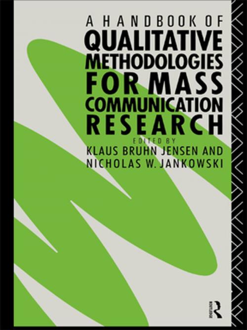 Cover of the book A Handbook of Qualitative Methodologies for Mass Communication Research by , Taylor and Francis