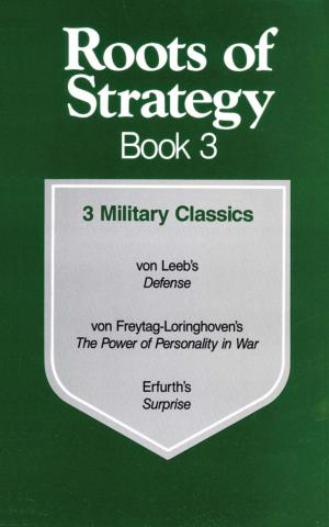 Cover of the book Roots of Strategy: Book 3 by Peter C. Smith