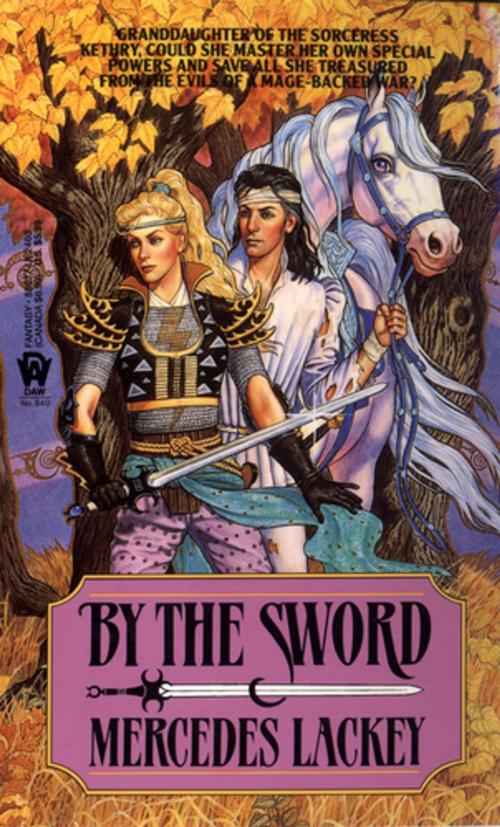 Cover of the book By the Sword by Mercedes Lackey, DAW