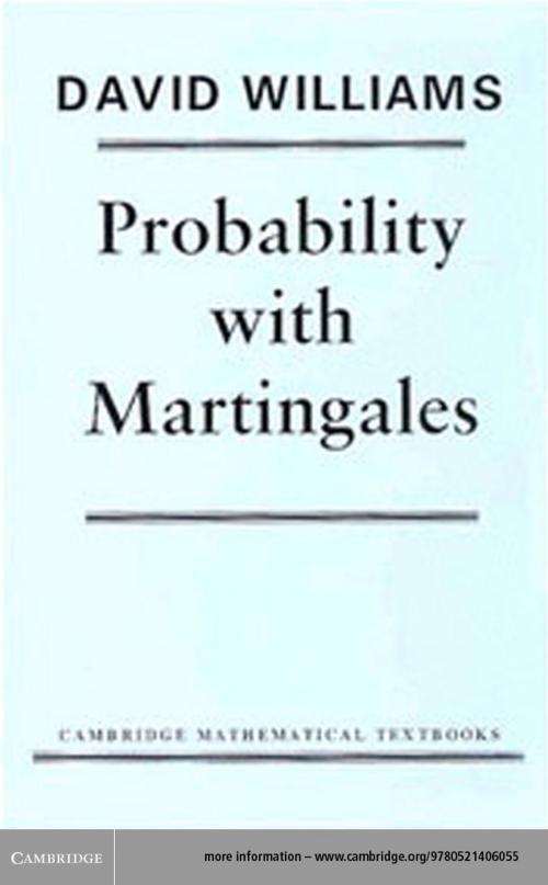 Cover of the book Probability with Martingales by David Williams, Cambridge University Press