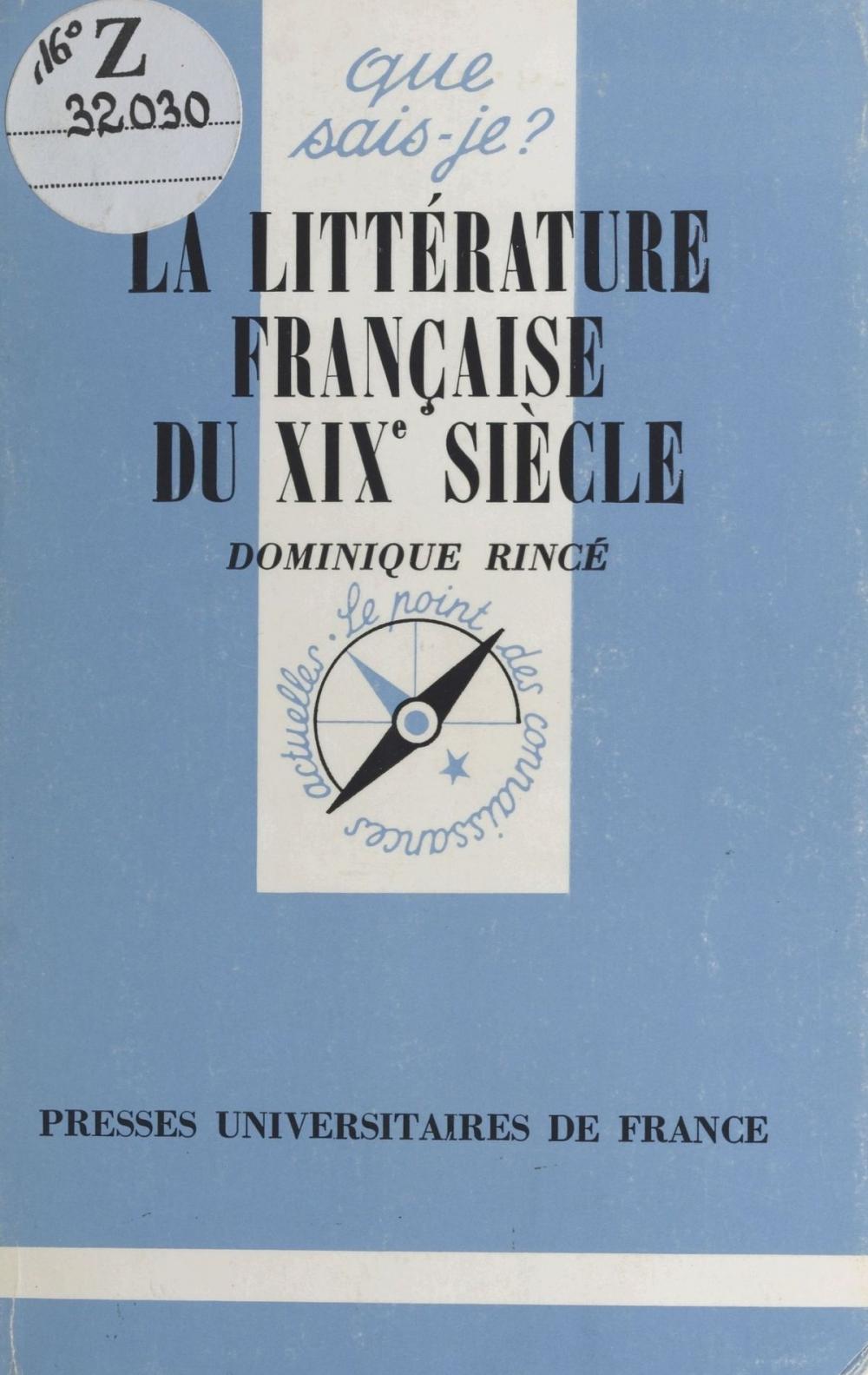 Big bigCover of La littérature française du XIXe siècle