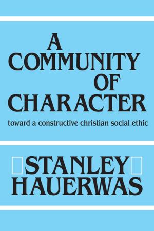 Cover of the book A Community of Character by Therese Bonin