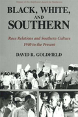 Book cover of Black, White, and Southern