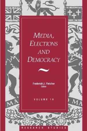 Cover of Media, Elections, And Democracy: Royal Commission on Electoral Reform