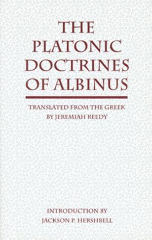 Cover of the book The Platonic Doctrines of Albinus by Barbara Herrick
