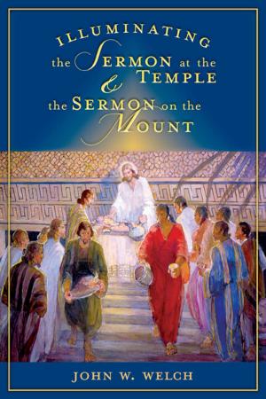 Cover of the book Illuminating the Sermon at the Temple and Sermon on the Mount by Thomas S. Monson