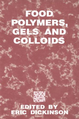 bigCover of the book Food Polymers, Gels and Colloids by 