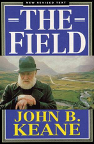 Cover of the book The Field by John B Keane by Tony Doherty