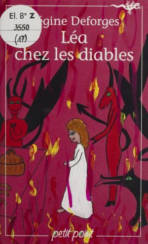 Cover of the book Léa chez les diables by Gilles Martinet, Jean Lacouture
